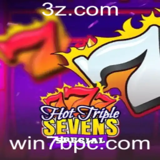 Explorando HotTripleSevensSpecial: Entenda o Mundo do Jogo com win7b
